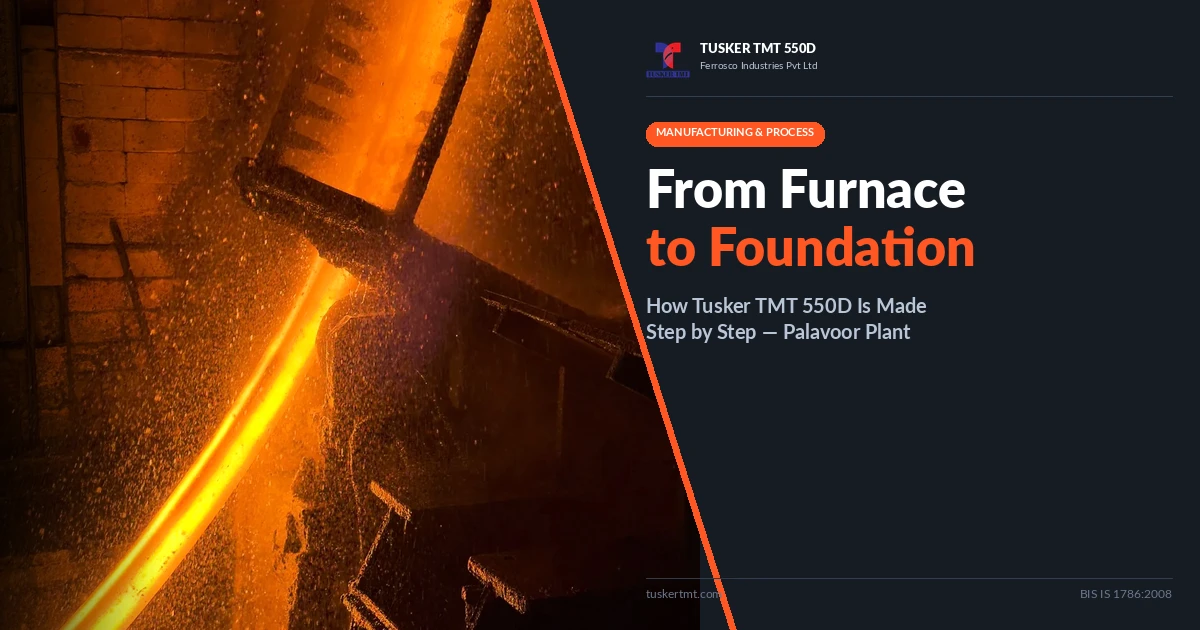 How TMT Bars Are Made (Step-by-Step) | Tusker TMT 550D Manufacturing ...